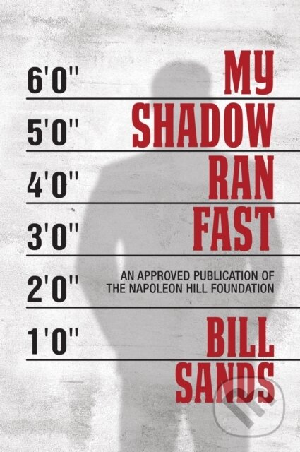 Levně My Shadow Ran Fast - Bill Sands - kniha z kategorie Psychológia