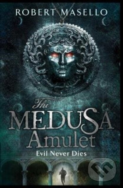 Kniha: The Medusa Amulet (Robert Masello). Vintage, 2017
