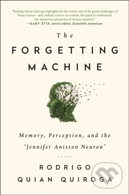 Levně The Forgetting Machine (Memory, Perception, and the Jennifer Aniston Neuron) - kniha z kategorie Psychológia