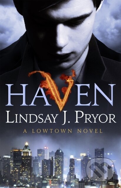 Levně Haven (A Lowtown novel) - Lindsay J. Pryor - kniha z kategorie Beletria