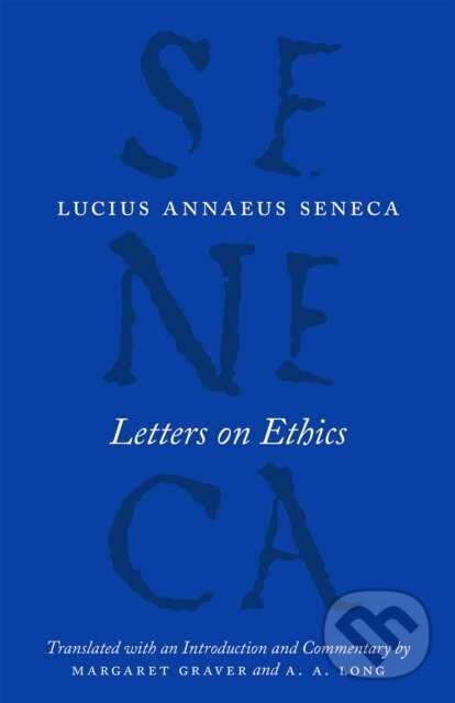 Levně Letters on Ethics – To Lucilius - A. A. Long, Margaret Graver, Lucius Annaeus Seneca - kniha z kategorie Filozofia