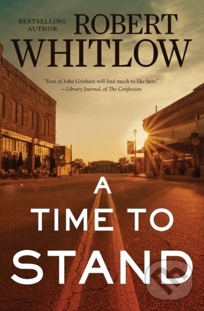 Levně A Time to Stand - Robert Whitlow - kniha z kategorie Beletria