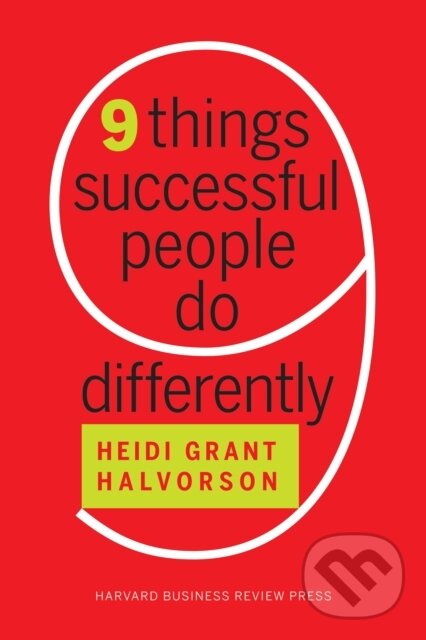 Levně Nine Things Successful People Do Differently - Heidi Grant Halvorson - kniha z kategorie Motivácia a sebarozvoj