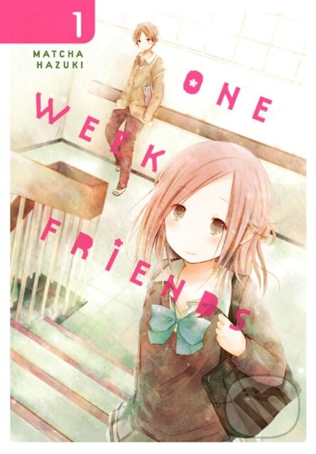 Levně One Week Friends, Vol. 1 - Amanda Haley, Matcha Hazuki, Bianca Pistillo - kniha z kategorie Naučné knihy