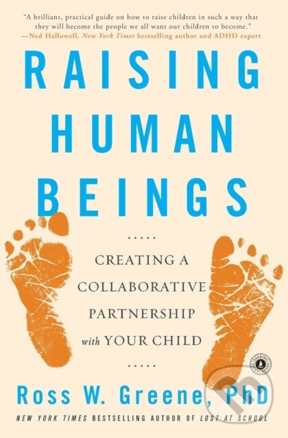 Levně Raising Human Beings (Creating a Collaborative Partnership with Your Child) - kniha z kategorie Zdravie a životný štýl