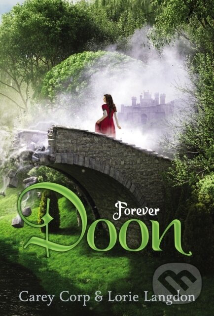 Levně Forever Doon - Carey Corp, Lorie Langdon - kniha z kategorie Pre deti a mládež
