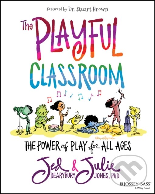 Levně The Playful Classroom (The Power of Play for All Ages) - kniha z kategorie Humanitné a spoločenské vedy