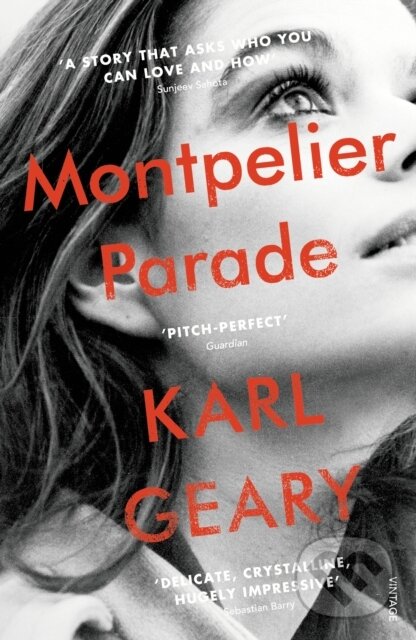 Levně Montpelier Parade - Karl Geary - kniha z kategorie Spoločenská beletria