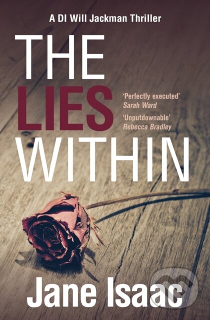 Kniha: The Lies Within (Jane Isaac). Legend Press Ltd, 2017