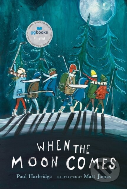 Levně When the Moon Comes - Paul Harbridge - kniha z kategorie Naučné knihy