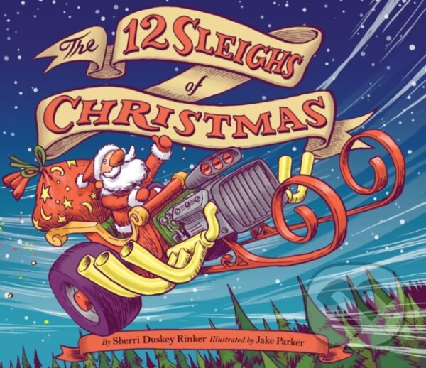 Levně The 12 Sleighs of Christmas - Sherri Duskey Rinker - kniha z kategorie Pre deti a mládež