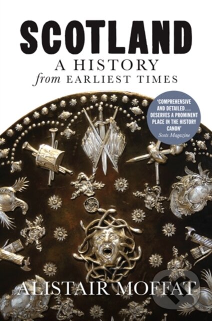Levně Scotland: A History from Earliest Times - Alistair Moffat - kniha z kategorie História