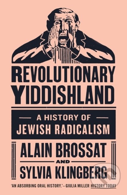 Levně Revolutionary Yiddishland (A History of Jewish Radicalism) - kniha z kategorie Humanitné a spoločenské vedy