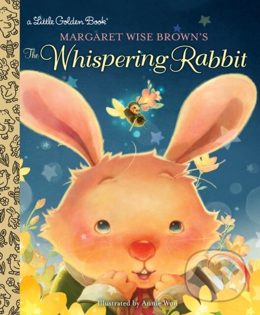 Kniha: Margaret Wise Brown's The Whispering Rabbit (Margaret Wise Brown). , 2017