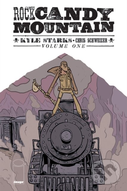 Levně Rock Candy Mountain Volume 1 - Kyle Starks - kniha z kategorie Spoločenská beletria