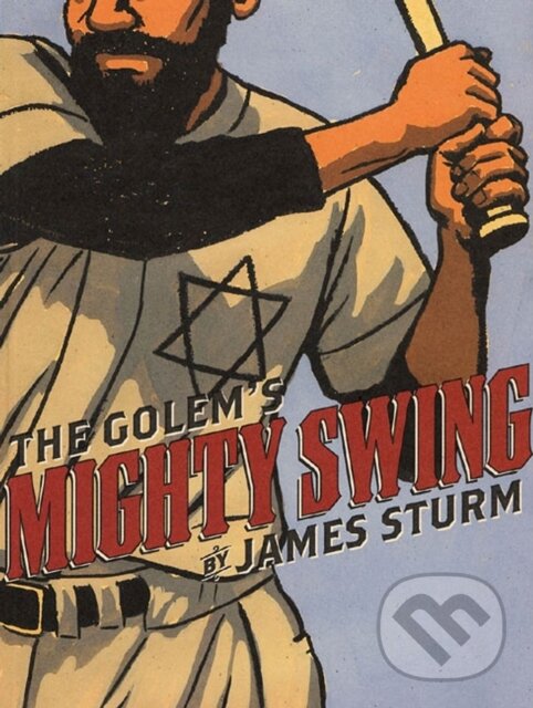 Levně The Golem's Mighty Swing - James Sturm - kniha z kategorie Komiksy