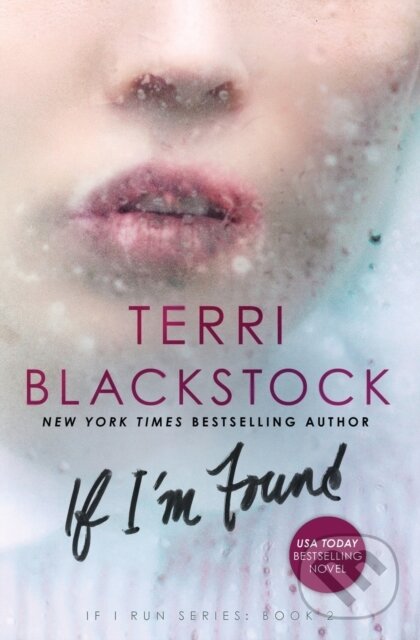 Levně If I'm Found - Terri Blackstock - kniha z kategorie Beletria