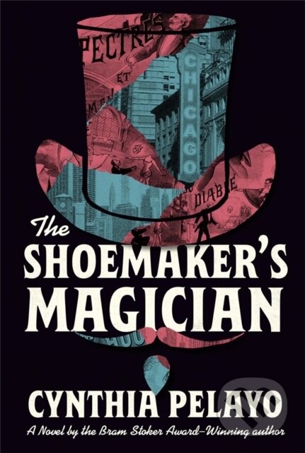 Kniha: The Shoemaker's Magician (Cynthia Pelayo). , 2026