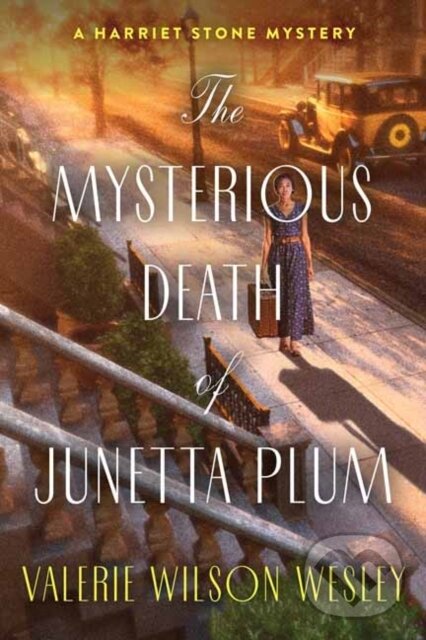 Levně The Mysterious Death of Junetta Plum - Valerie Wilson Wesley - kniha z kategorie Beletria