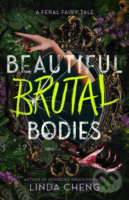 Levně Beautiful Brutal Bodies - Linda Cheng - kniha z kategorie Beletria