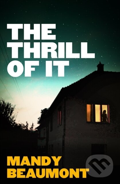 Levně The Thrill of It - Mandy Beaumont - kniha z kategorie Thrillery