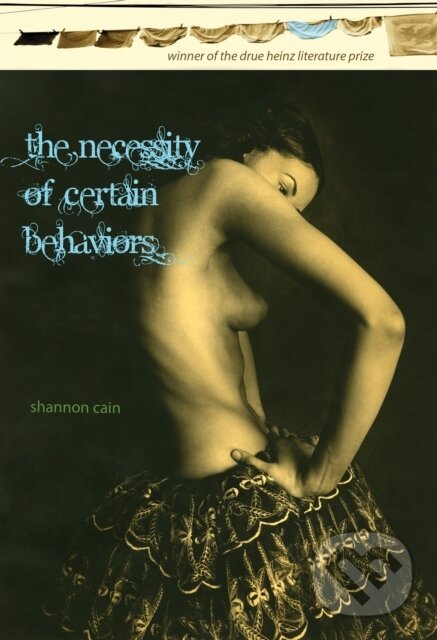 Levně The Necessity of Certain Behaviors - Shannon Cain - kniha z kategorie Beletria