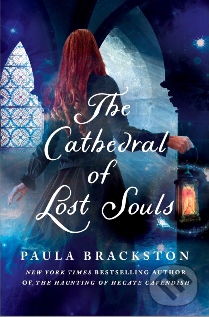 Levně The Cathedral of Lost Souls - Paula Brackston - kniha z kategorie Beletria