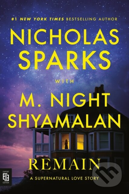 Levně Remain (A Novel) - M. Night Shyamalan, Nicholas Sparks - kniha z kategorie Thrillery