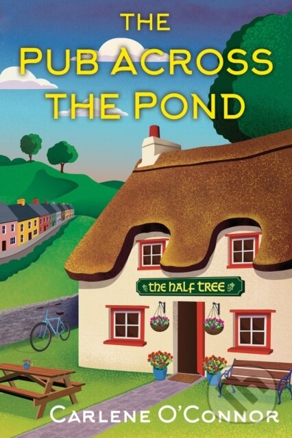 Levně The Pub Across the Pond - Carlene O'Connor - kniha z kategorie Romantika