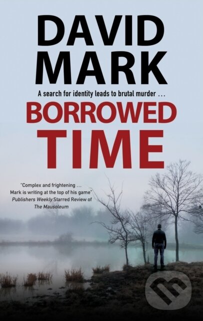 Levně Borrowed Time - David Mark - kniha z kategorie Detektívky, trilery a horory