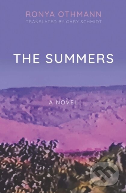 Levně The Summers - Ronya Othmann - kniha z kategorie Spoločenská beletria