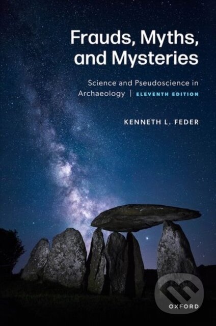 Levně Frauds, Myths, and Mysteries (Science and Pseudoscience in Archaeology) - kniha z kategorie História