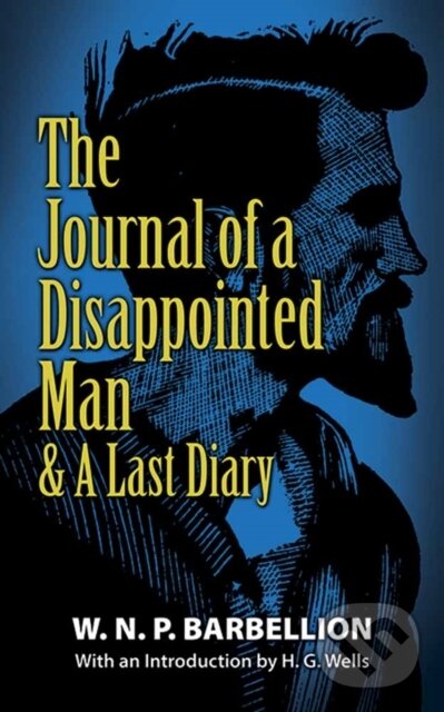 Levně The Journal of a Disappointed Man (& a Last Diary) - kniha z kategorie Životopisy, reportáže a myšlienky