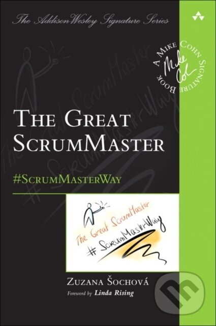 Kniha: Great ScrumMaster, The (Zuzana Sochova). , 2017