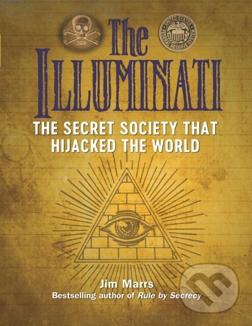 Levně The Illuminati: The Secret Society That Hijacked The World - kniha z kategorie Humanitné a spoločenské vedy