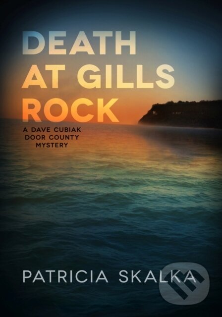 Levně Death at Gills Rock (A Dave Cubiak Door County Mystery) - kniha z kategorie Beletria