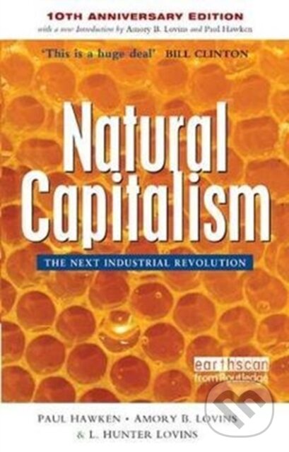 Levně Natural Capitalism (The Next Industrial Revolution) - kniha z kategorie Prírodné vedy a technika