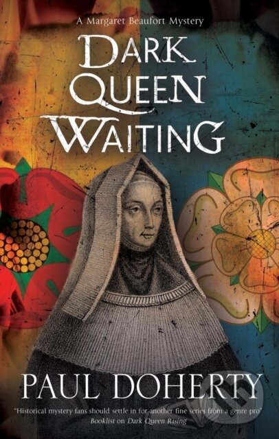 Levně Dark Queen Waiting - Paul Doherty - kniha z kategorie Detektívky, trilery a horory