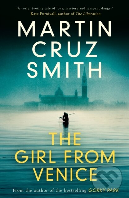 Levně The Girl From Venice - Martin Cruz Smith - kniha z kategorie Detektívky, trilery a horory