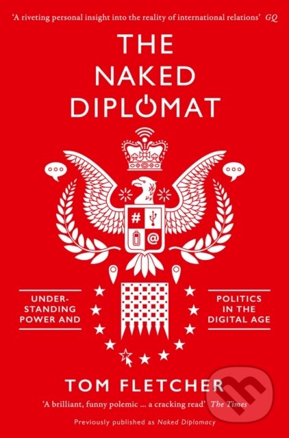 Levně The Naked Diplomat (Understanding Power and Politics in the Digital Age) - kniha z kategorie Siete a internet