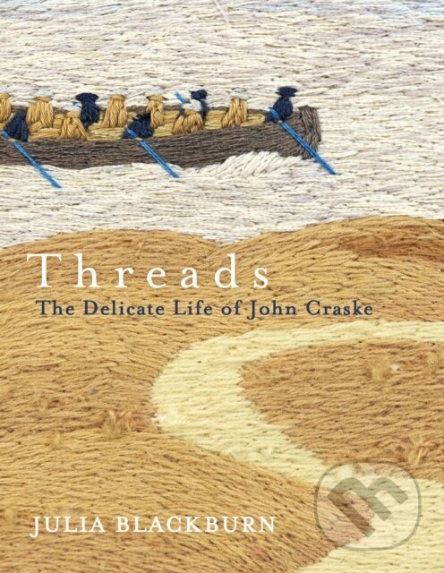 Levně Threads (The Delicate Life of John Craske) - Julia Blackburn - kniha z kategorie Životopisy