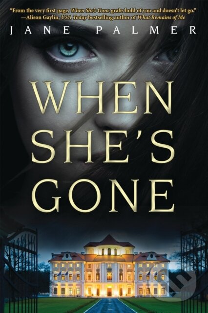 Levně When She's Gone (A Thriller) - Jane Palmer - kniha z kategorie Detektívky, trilery a horory