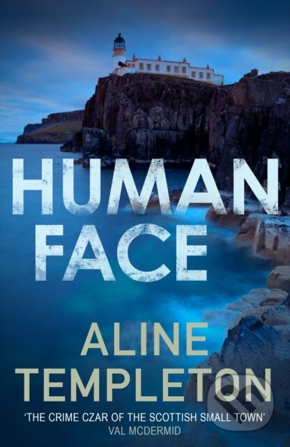 Levně Human Face (The thrilling Scottish crime thriller) - kniha z kategorie Detektívky, trilery a horory