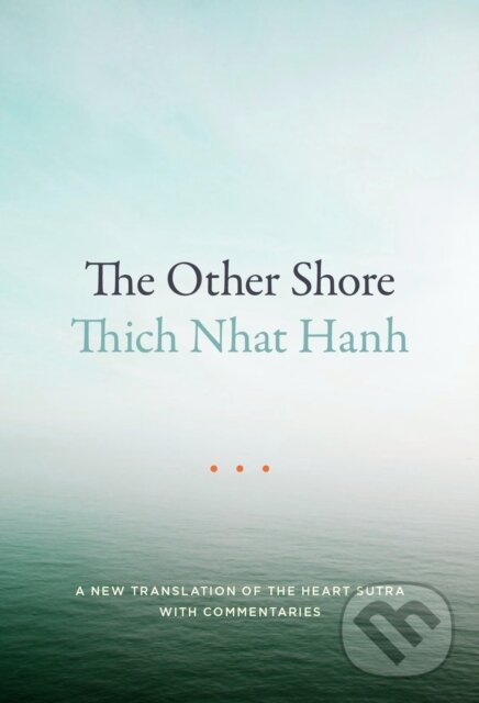 Levně The Other Shore (A New Translation of the Heart Sutra with Commentaries) - kniha z kategorie Náboženstvo a ezoterika
