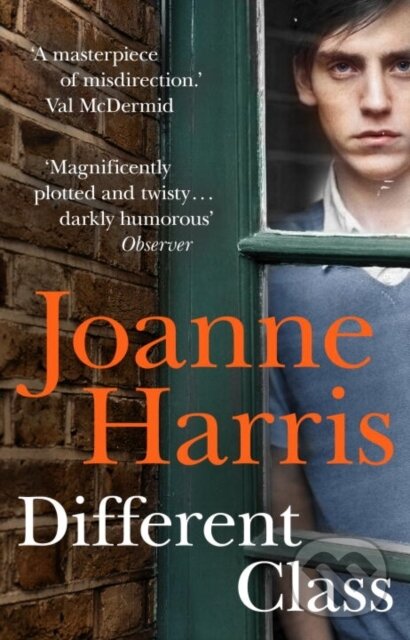 Levně Different Class (the last in a trilogy of dark, chilling and compelling psychological thrillers from bestselling author Joanne Harris) - kniha z…