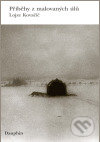 Levně Příběhy z malovaných úlů - Lojze Kovačič - kniha z kategorie Beletria