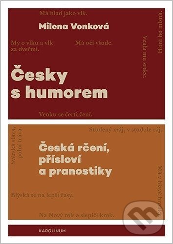 Levně Česky s humorem - Česká rčení, přísloví a pranostiky - kniha z kategorie Jazykové učebnice a slovníky