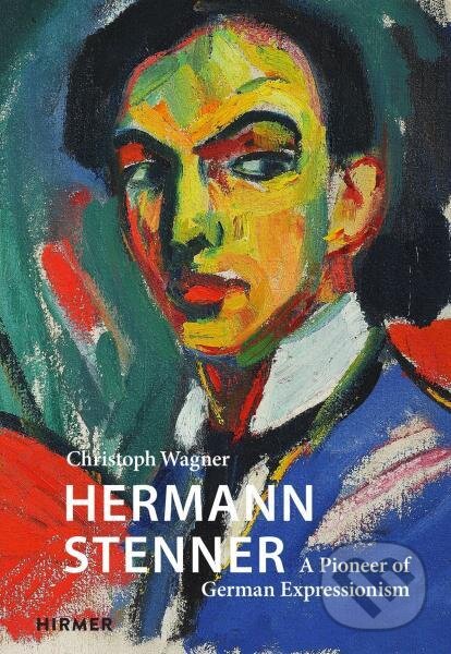 Levně Hermann Stenner: A Pioneer of German Expressionism - kniha z kategorie Odborné a náučné