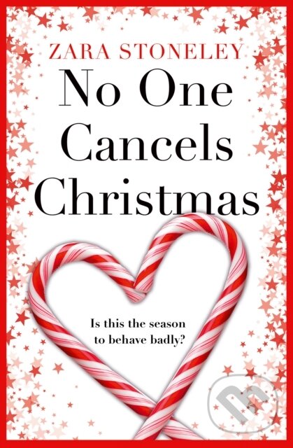 Levně No One Cancels Christmas - Zara Stoneley - kniha z kategorie Spoločenská beletria