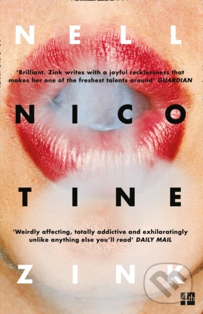 Kniha: Nicotine (Nell Zink). Fourth Estate, 2017